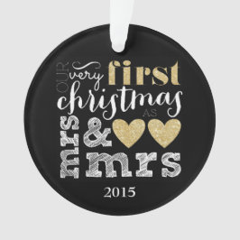 Ornamento Nosso Primeiro Natal como Sra. e Sra. Ornament