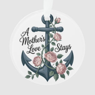 Ornamento O Amor de uma Mãe Permanece