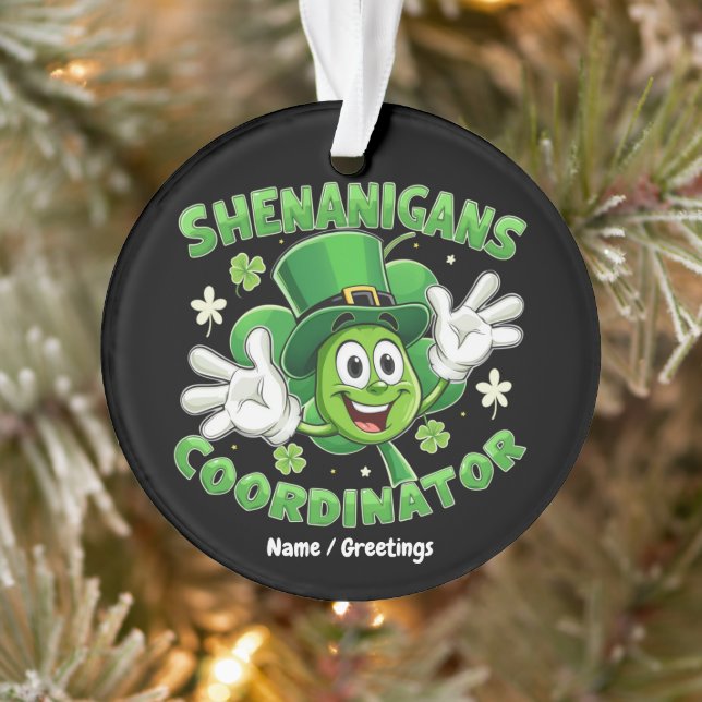Ornamento  O Coordenador de Shenanigans Engraçados  (Árvore)