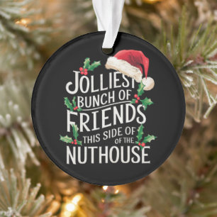 Ornamento O grupo mais alegre de amigos Natal Correspondênci