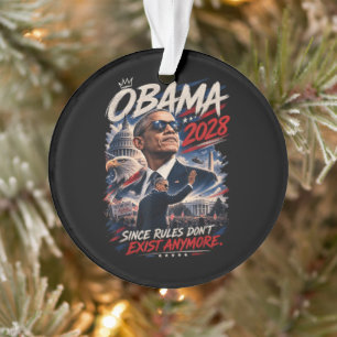 Ornamento Obama 2020 Já que as Regras Não Existem Mais