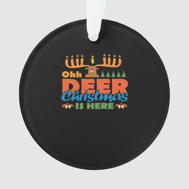 Ornamento Oh Deer Christmas Too Classic HoliAcrylic Ornament (Frente)