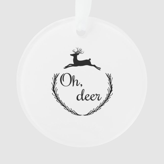 Ornamento Oh Deer Funny Style Design (Frente)