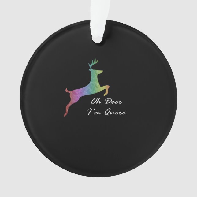 Ornamento Oh Deer Queer Funny Pun LGBT PrideAcrylic Ornament (Frente)