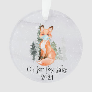 Ornamento OH para Fox Sake 2021 Rosto Máscara Natal