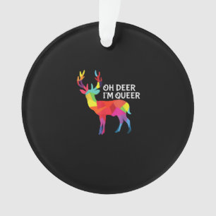 Ornamento Oh Veado Queer Engraçado Trocadilho Orgulho LGBT D