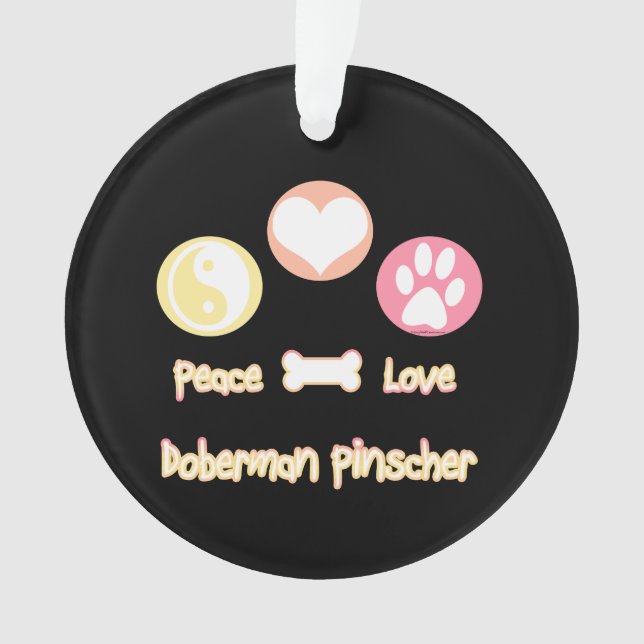 Ornamento Peace Love Doberman Pinscher (Frente)