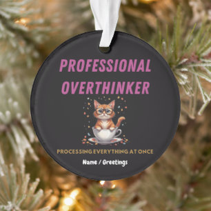 Ornamento Pensador Excessivo Profissional Humor de Gato Rela
