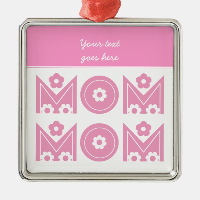 Ornamento personalizado do Dia de as mães da mãe (Frente)