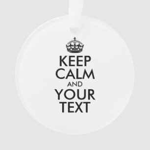 Ornamento Personalizado MANTENHA A CALMA e SEU TEXTO