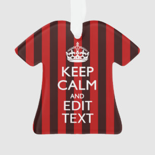Ornamento Personalizado Mantenha Calmo Seu Texto Vermelho Es