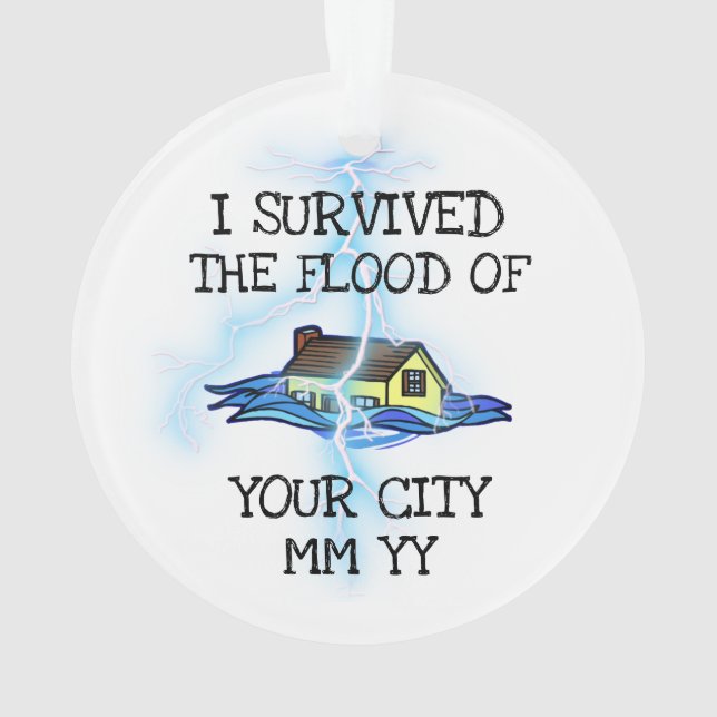 Ornamento Personalizável sobrevivi ao raio de inundação (Verso)