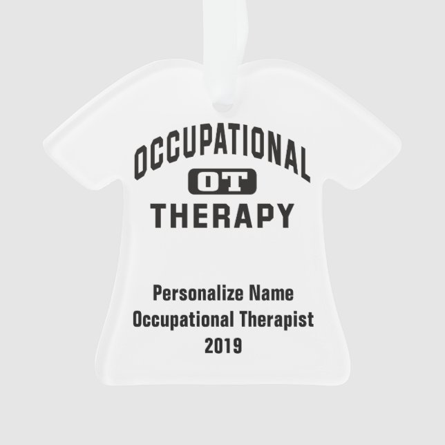 Ornamento Personalize o terapeuta ocupacional conhecido OT (Frente)