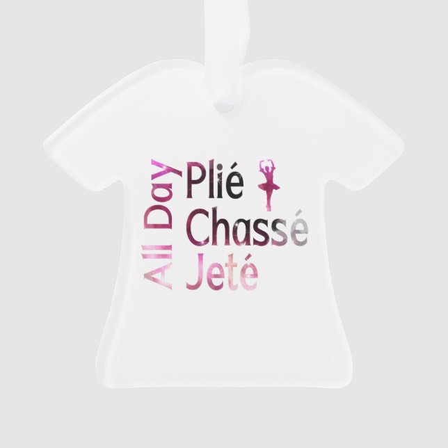 Ornamento Plie, Chasse, Jete ~ Balé (Frente)