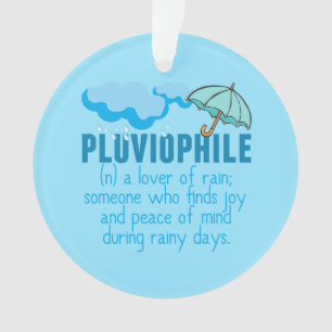 Ornamento Pluviophile