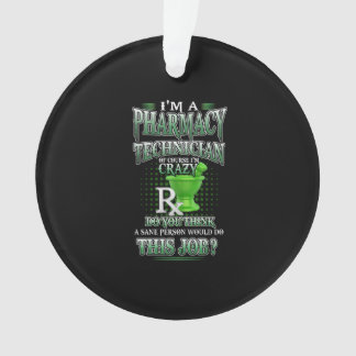 Ornamento Presente de Enfermeiro| Sou um técnico de farmácia