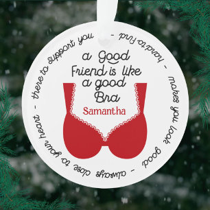 Ornamento Presente engraçado para a melhor amiga, Como um su