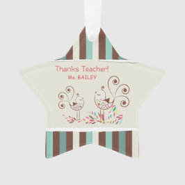 Ornamento Professor de obrigados, Stripe de Aves Whimsical