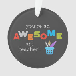 Ornamento Professora de Arte, Paint Brush, Incrível