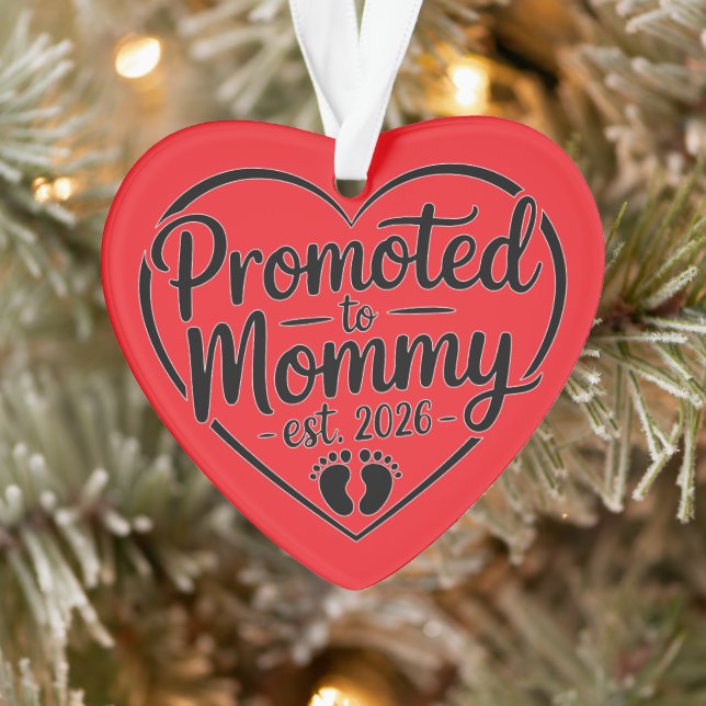 Ornamento Promoted to Mommy Est. 2026 (Árvore)