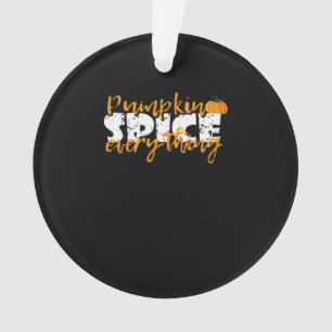 Ornamento Pumpkin Spice All Halloween Engraçado