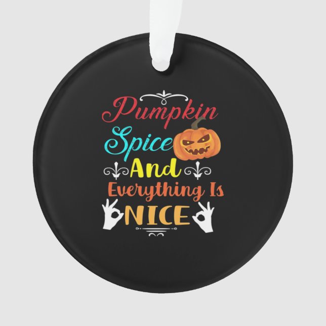 Ornamento Pumpkin Spice E Tudo É Bom Halloween Ess (Frente)