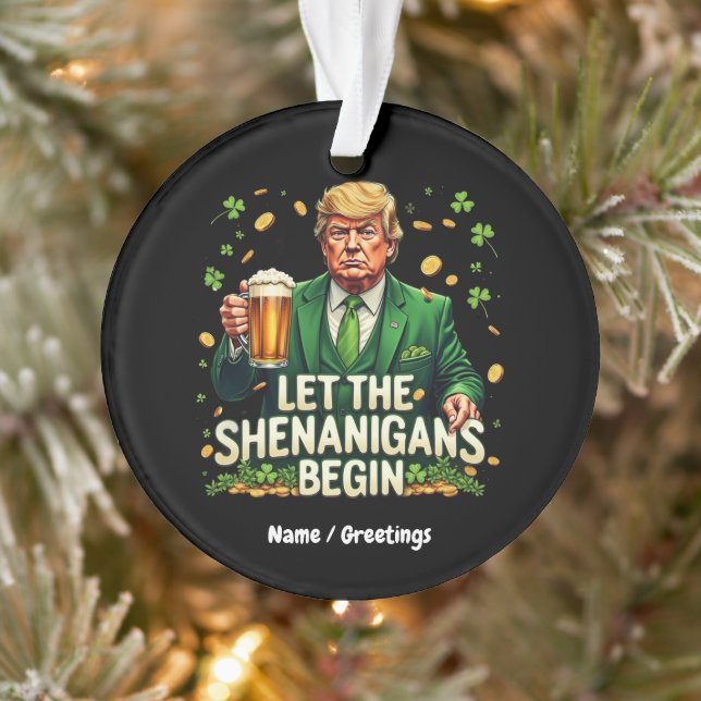 Ornamento Que Os Shenanigans Comecem Ruas Engraçadas. (Árvore)