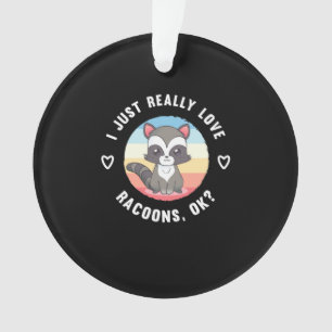 Ornamento Raccoon Lover Eu Adoro Raccoons