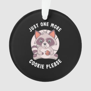 Ornamento Raccoon Lover Só Mais Um Biscoito, Por Favor