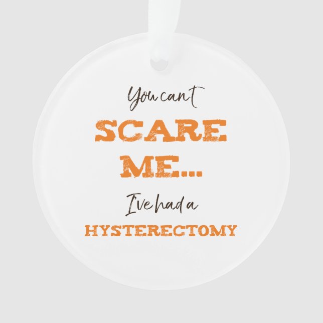 Ornamento Recuperação de Cirurgia de Histerectomia Engraçada (Frente)