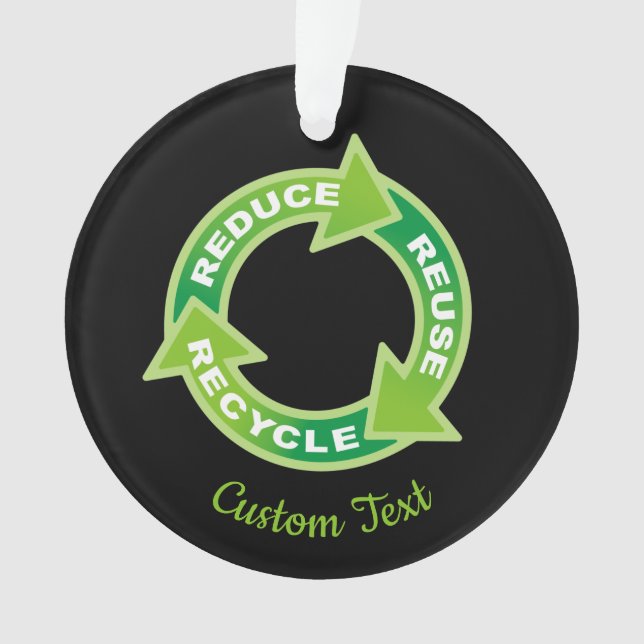 Ornamento Reduzir a reutilização do Reciclar (Frente)