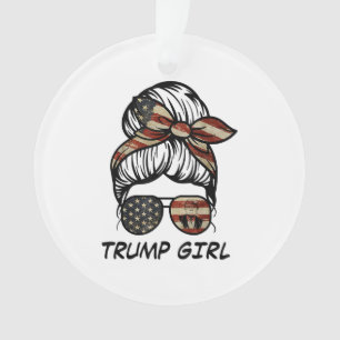 Ornamento Sim, eu sou uma Trump Girl superando-o - Trump 202