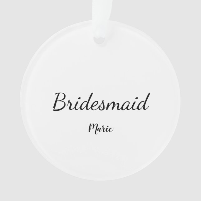 Ornamento SIMPLLE MINIMAL adicione seu nome como bridesmaid  (Frente)