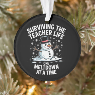 Ornamento Sobrevivendo ao Natal Vida de Professor Colapso Na