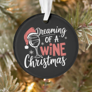 Ornamento Sonhando Com Uma Festa De Natal De Vinho Divertido