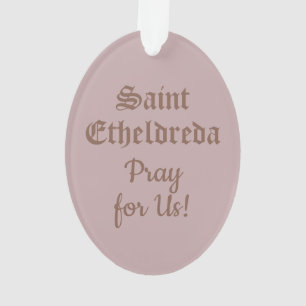 Ornamento Sra. Etheldreda (Audrey) (P 003)