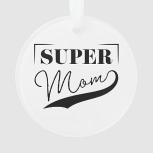 Ornamento Super Mãe
