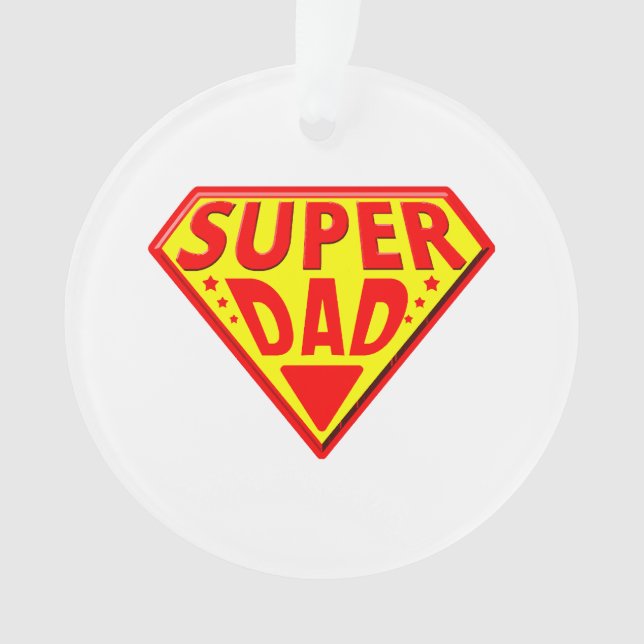 Ornamento Super Pai - Feliz Dia dos Pais (Frente)