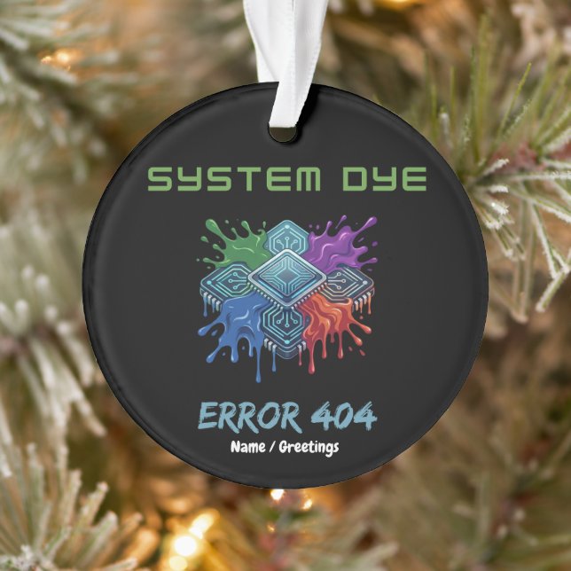 Ornamento System Dye Error 404 Tech Glitch Microchip Graphic (Árvore)