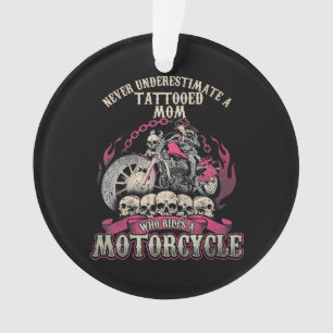 Ornamento Tatuagem Mãe Biker Nunca Subestima Motocicleta