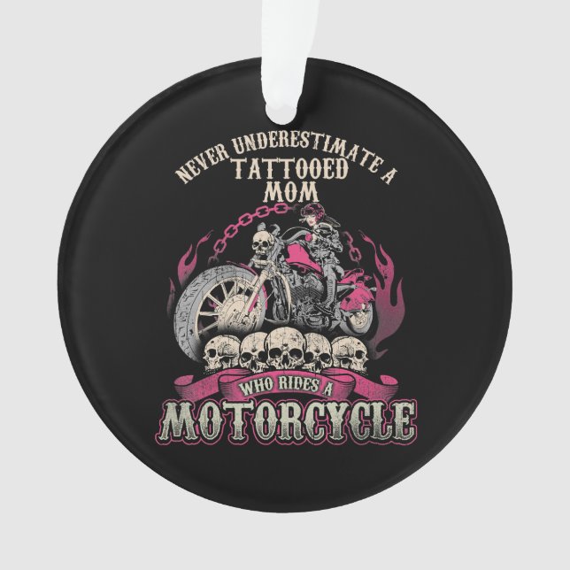 Ornamento Tatuagem Mãe Biker Nunca Subestima Motocicleta (Frente)