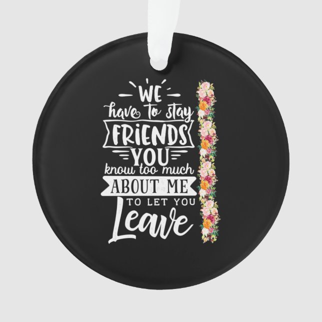 Ornamento Temos Que Ficar Amigos (Frente)