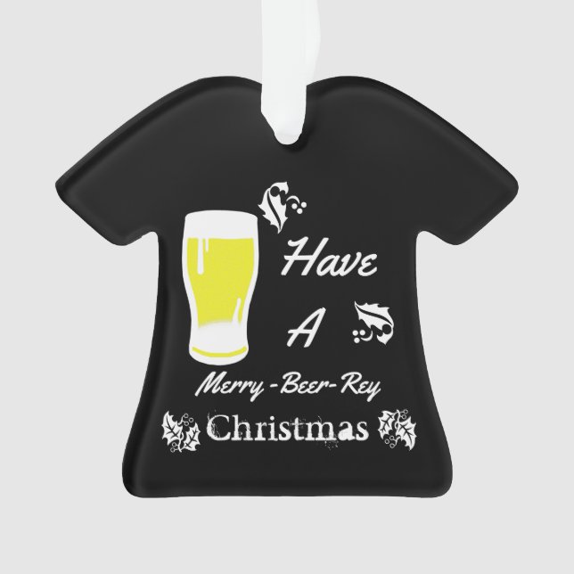 Ornamento Tenha um Natal da Feliz-Cerveja-Rey (Frente)