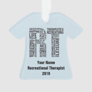 Ornamento Terapeuta recreacional conhecido personalizado RT