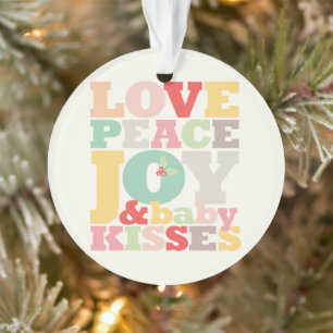 Ornamento Tipografia Colorida Love Peace Joy And Baby Kisses