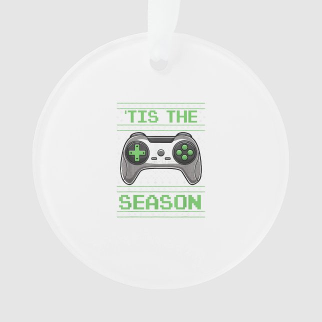 Ornamento Tis The Season Video Games Christmas Xmas Gamer (Frente)