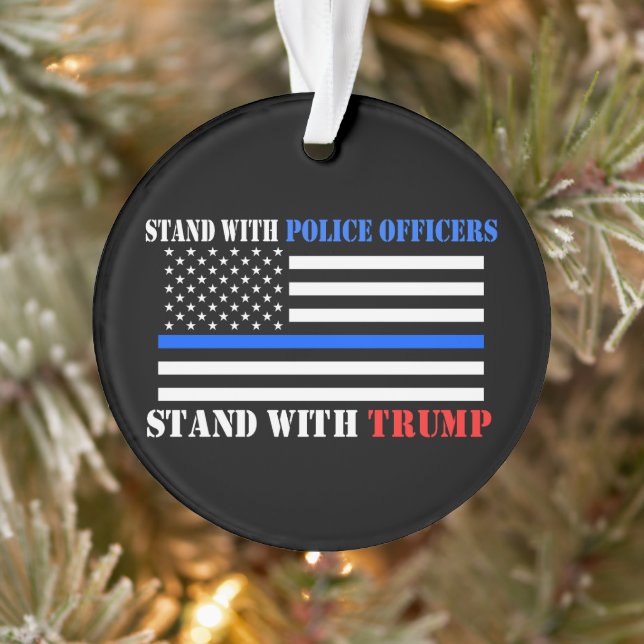 Ornamento Trump 2020 Stand with Police Officers Trump Pence (Árvore)