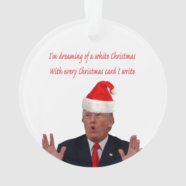 Ornamento Trump, Sonhando com um Natal Branco (Verso)