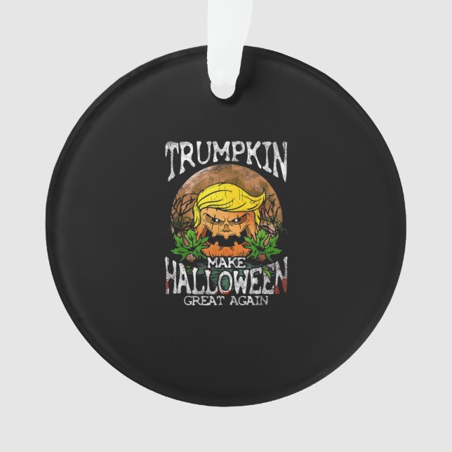 Ornamento Trumpkin Faça Excelente De Halloween Novamente Pre (Frente)