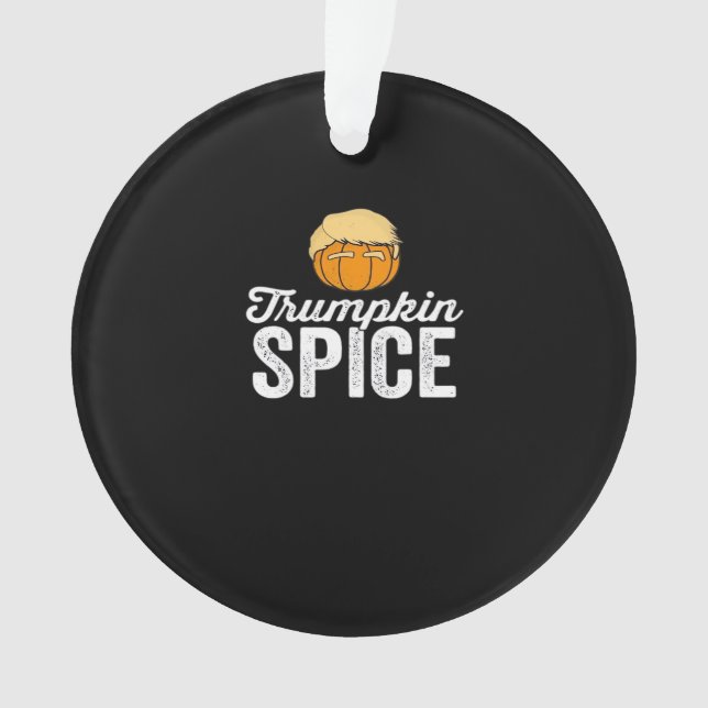 Ornamento Trumpkin Spice Engraçada Piada Política do Dia das (Frente)